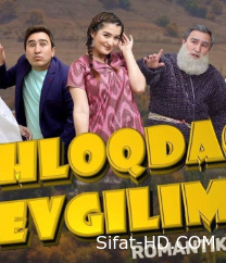 Qishloqdagi sevgilim Uzbek Kino Кишлокдаги севгилим Узбек кино